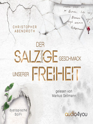 cover image of Der salzige Geschmack unserer Freiheit